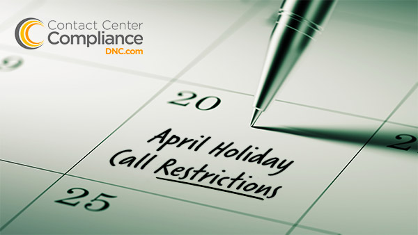 April 2017 Holiday Call Restrictions