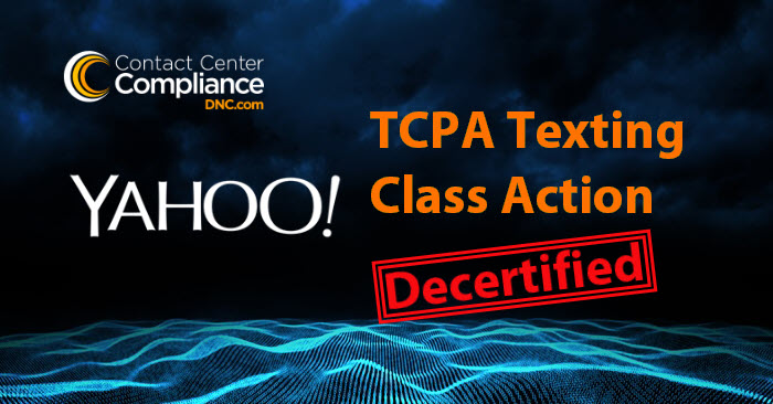 Yahoo TCPA Class Action Decertified