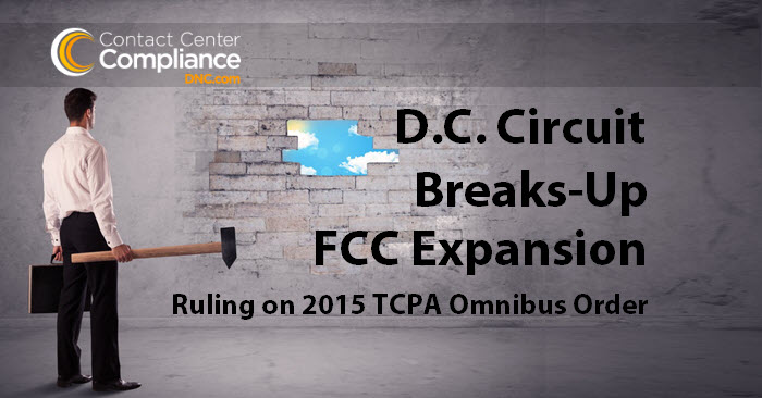 DC Circuit Ruling on 2015 TCPA Omnibus Order