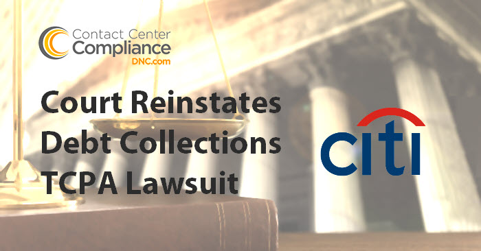 Citibank Debt Collections TCPA Lawsuit Reinstated