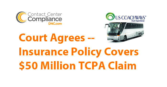 US Coachways Wins $50 Million TCPA Insurance Claim